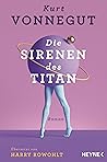 Die Sirenen des Titan by Kurt Vonnegut Jr.
