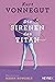 Die Sirenen des Titan by Kurt Vonnegut Jr.