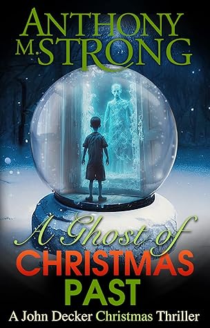 A Ghost of Christmas Past (John Decker #11)