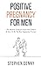 Positive Pregnancy For Men