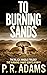 To Burning Sands