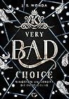 Very Bad Choice