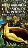 La pasión de los ...