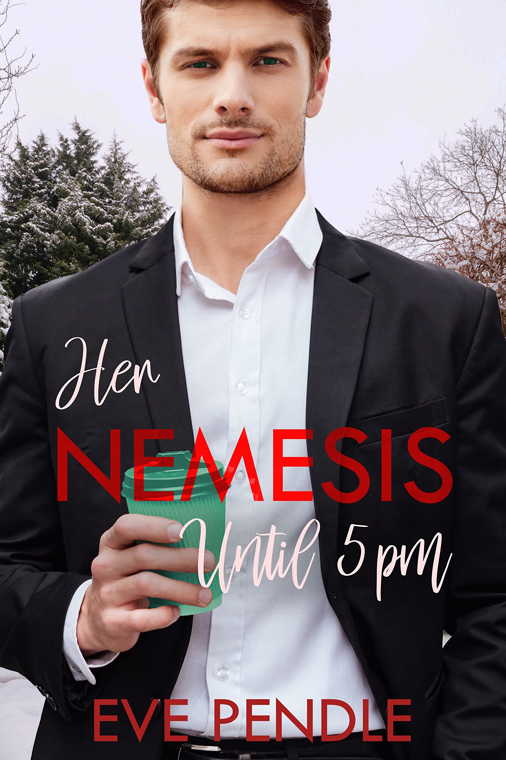 Her Nemesis until 5pm (ebook)