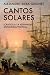 Cantos solares: Cantos a la...