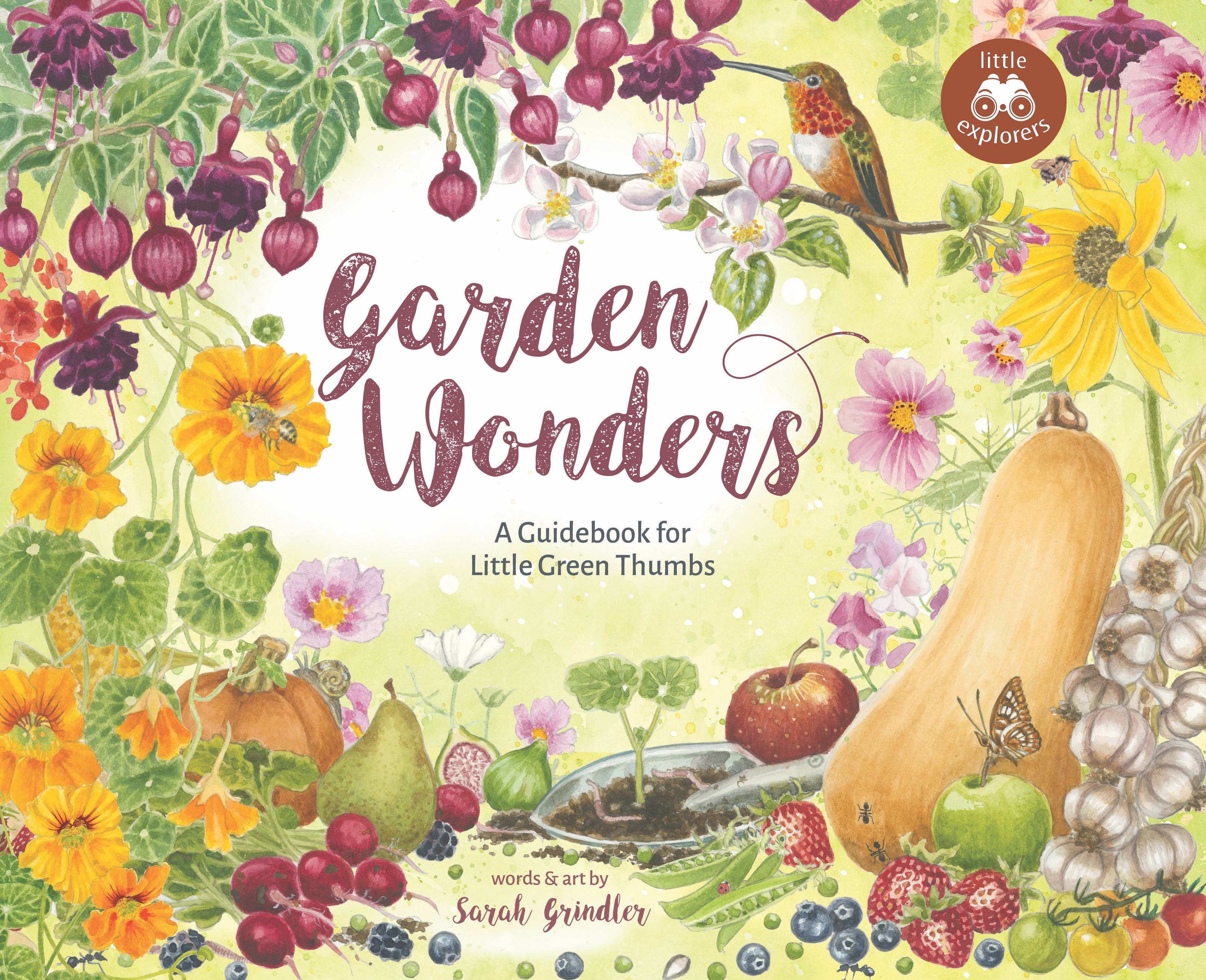 Garden Wonders: A Guidebook for Little Green Thumbs (Kindle Edition)