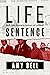 Life Sentence: How My Fathe...