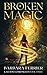 Broken Magic (Kalendra Chro...