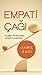 Empati Çağı: Kırılgan Bir Dünyada Empati Kurabilmek