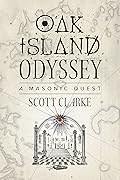 Oak Island Odyssey: A Masonic Quest