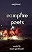 Campfire Poets: Campfire On...