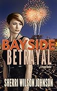 Bayside Betrayal