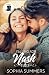 Falling For Nash by Sophia Summers Falling For Nash by Sophia Summers