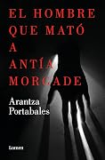 El hombre que mató a Antía Morgade