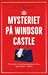 Mysteriet på Windsor Castle (De royale mordmysterier, #1)