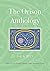 The Orison Anthology: Vol. ...