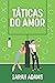 Táticas do Amor