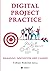 Digital Project Practice by Dr Tobias Endress