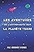 Les aventures de l’Astronau...