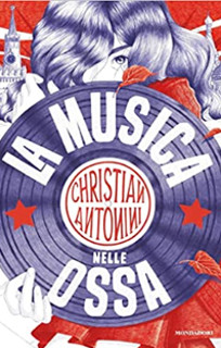 La musica nelle ossa (Kindle Edition)