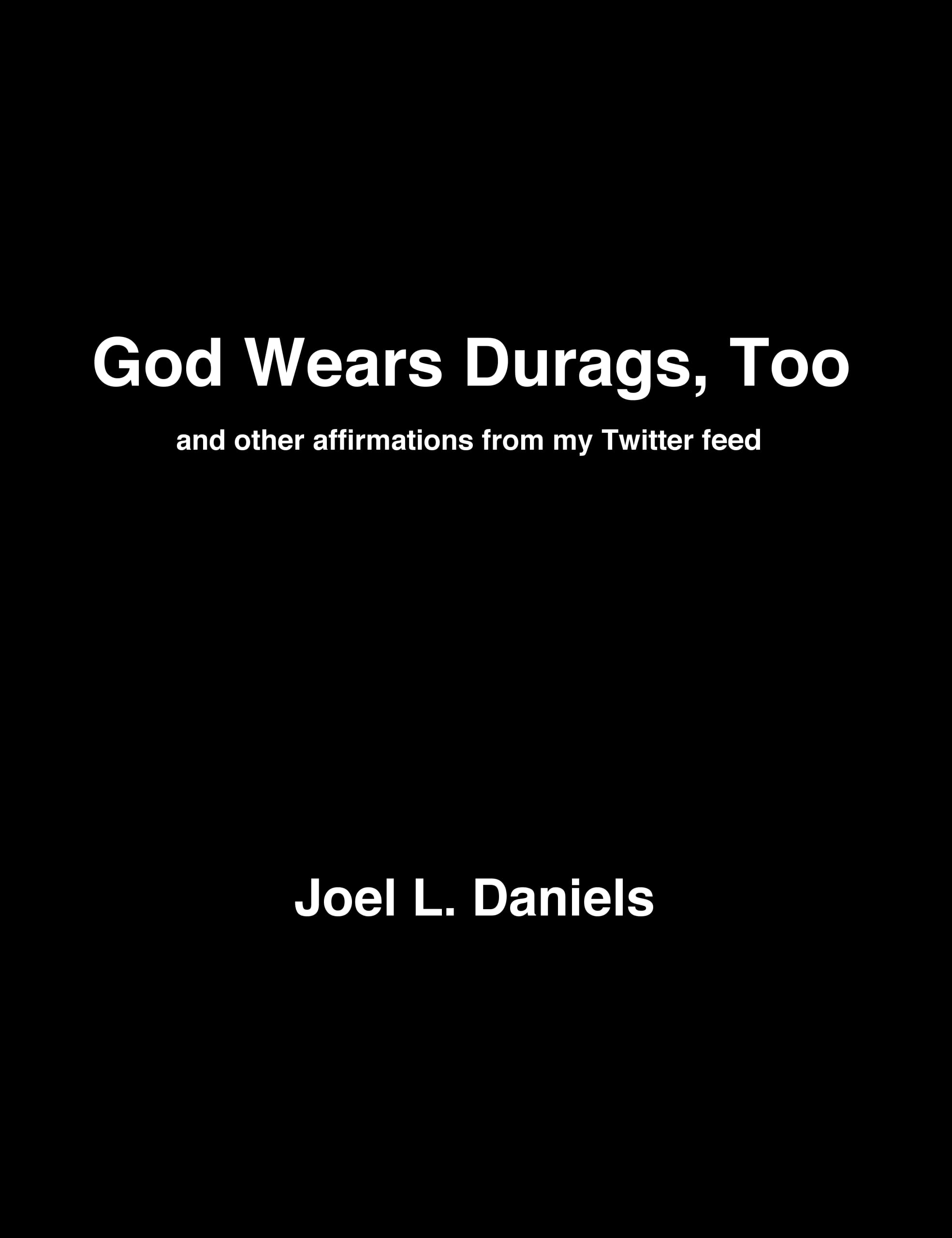 God Wears Durags Too (Paperback)