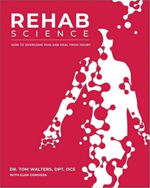 Rehab Science: How to Overcome Pain and Heal from Injury