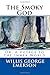 The Smoky God: Or, A Voyage to the Inner World