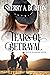 Tears of Betrayal by Sherry A. Burton Tears of Betrayal by Sherry A. Burton
