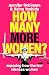 How Many More Women?: Expos...
