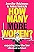 How Many More Women?: Exposing how the law silences women