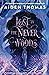 Lost in the Never Woods (International Edition)