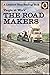 The Road Makers