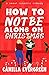 How to Not Be Alone on Christmas (How to Rom-com)