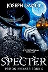 Specter: Prison Breaker book 6