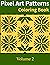 Pixel Art Patterns Coloring...