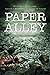 Paper Alley by William A. Wright