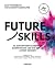 Future Skills: 30 Zukunftse...