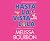 Hasta La Vista, Lola by Melissa Bourbon