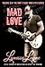 Mad Love by Lynessa Layne