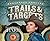 Trails & Targets (Dangerous Darlyns, 1)