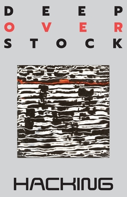 Deep Overstock Issue 19: Hacking