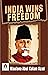 India Wins Freedom: A.K. Azad's Account of a Nation's Struggle (Bestseller Collection)