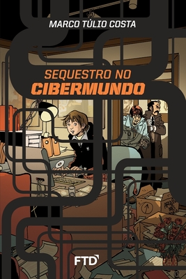Sequestro no cibermundo (Portuguese Edition)