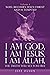 I Am God, I Am Jesus, I Am ...