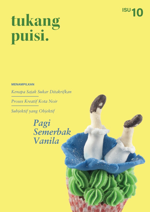 Tukang Puisi Isu 10: Pagi Semerbak Vanila