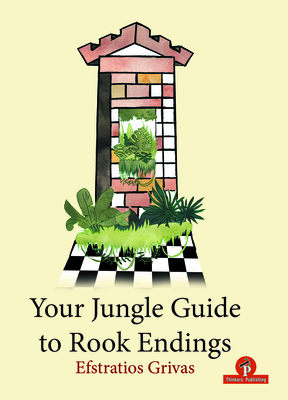 Your Jungle Guide to Rook Endings (Paperback)