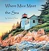 Where Mice Meet the Sea