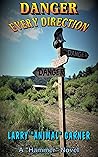 Danger Every Direction (Hammer Book 3) Danger Every Direction (Hammer Book 3)