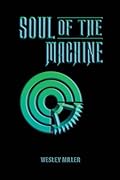 Soul Of The Machine