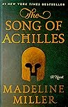 The Song of Achilles by Madeline Miller